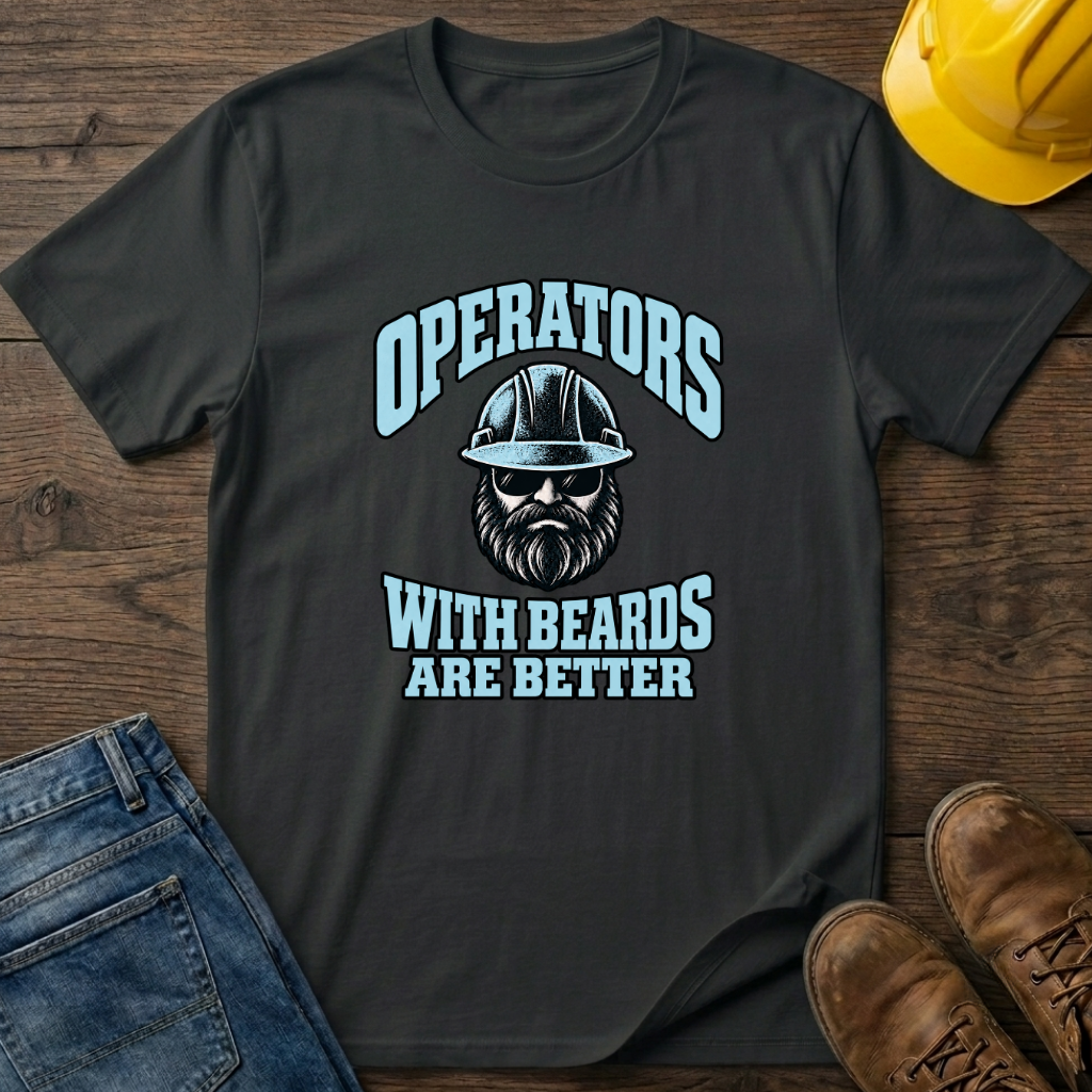 Beards Are Better T-Shirt