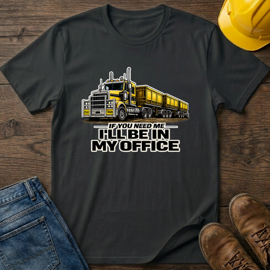 In My Office - Road Train T-Shirt
