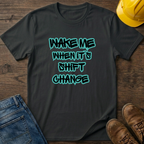 Shift Change T-Shirt