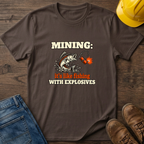 Mining Like Fishing T-Shirt