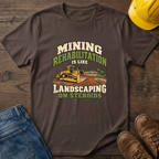 Mining Rehab T-Shirt