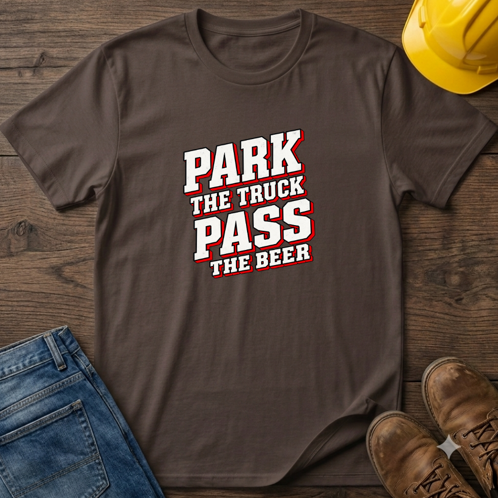 Park The Truck T-Shirt