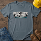 Dump Truck Operator T-Shirt
