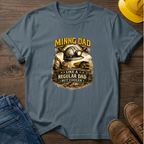 Mining Dad T-Shirt