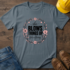 She Blows Things Up T-Shirt