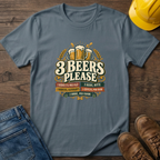 3 Beers Please T-Shirt