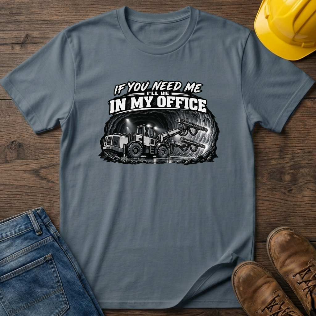 In My Office - Jumbo Drill T-Shirt