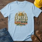 3 Beers Please T-Shirt