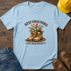Stay Grounded T-Shirt