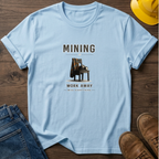 Work Away Miss Everything T-Shirt