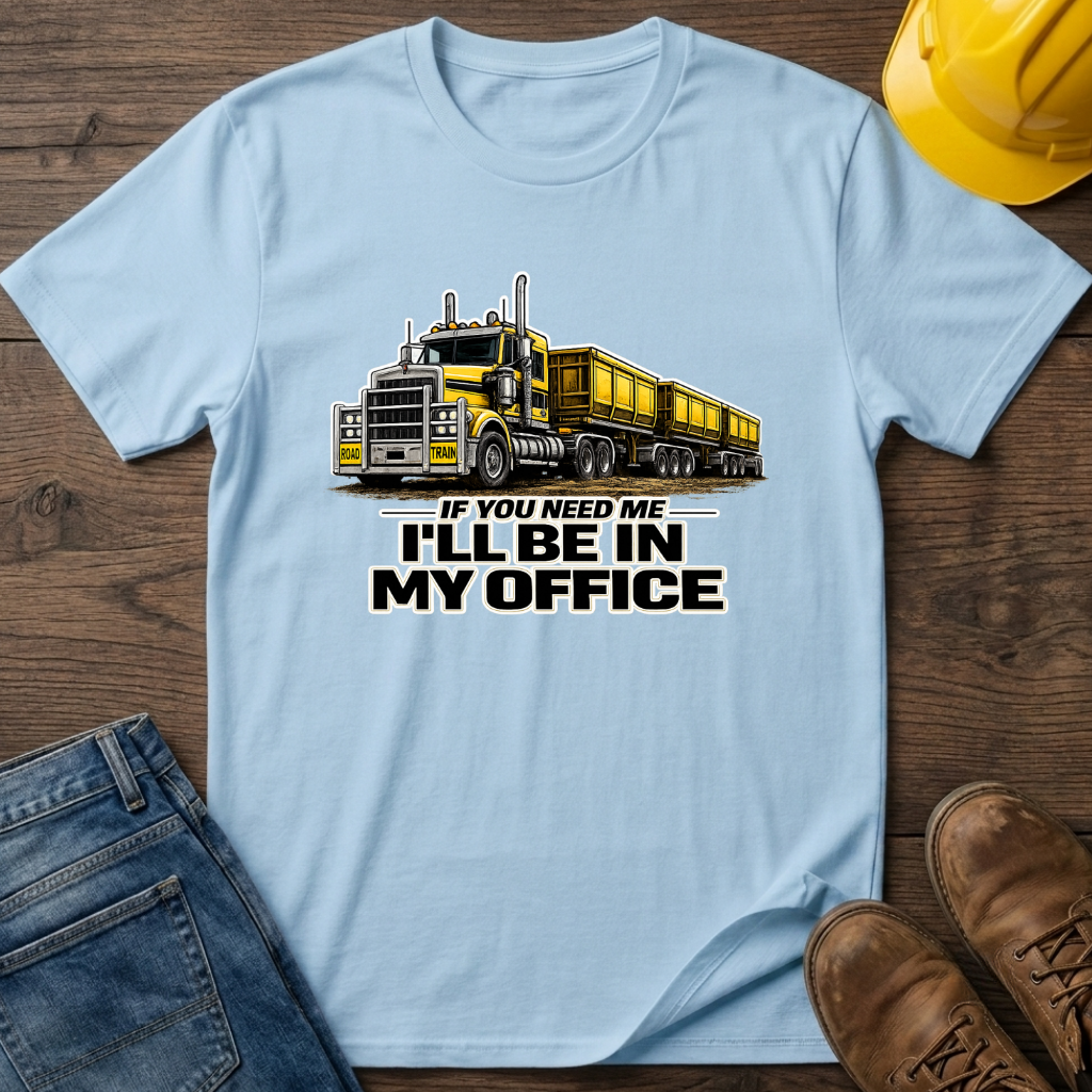 In My Office - Road Train T-Shirt