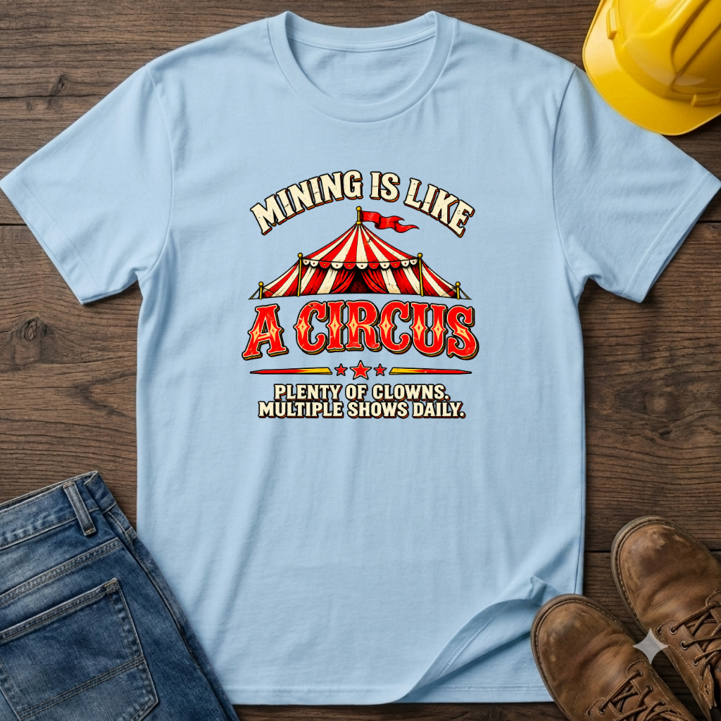 Like A Circus T-Shirt