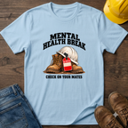 Mental Health Break #2 T-Shirt