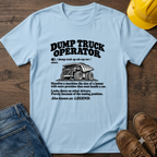 Dump Truck Operator Definition #2 T-Shirt