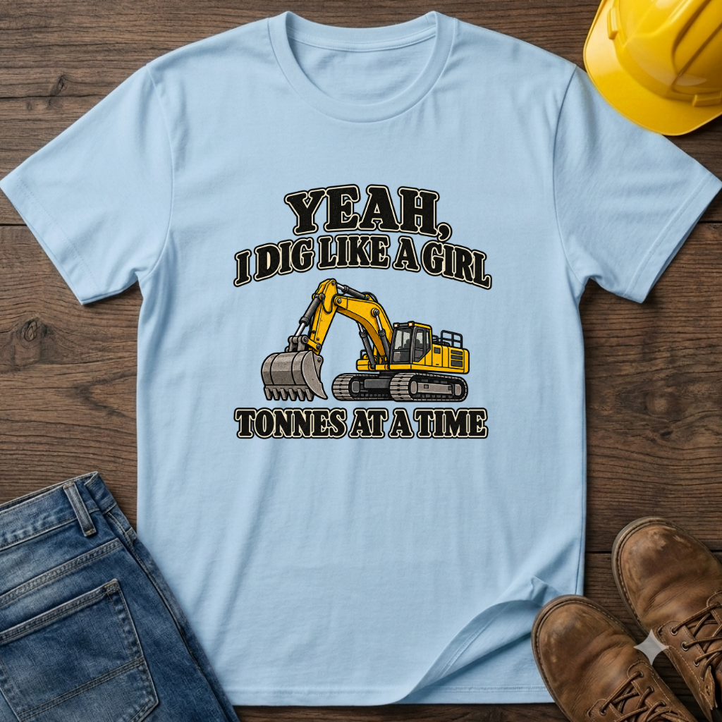 Dig Like A Girl T-Shirt
