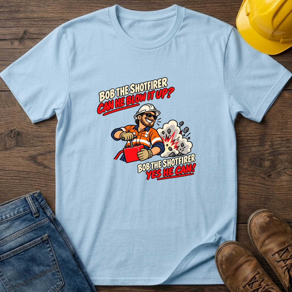 Bob The Shotfirer T-Shirt