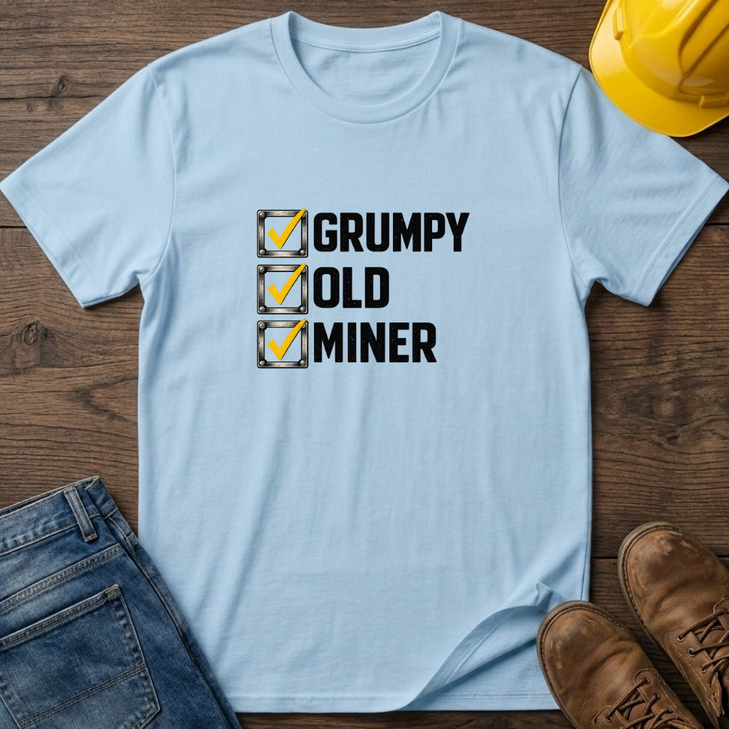Grumpy Old Miner T-Shirt