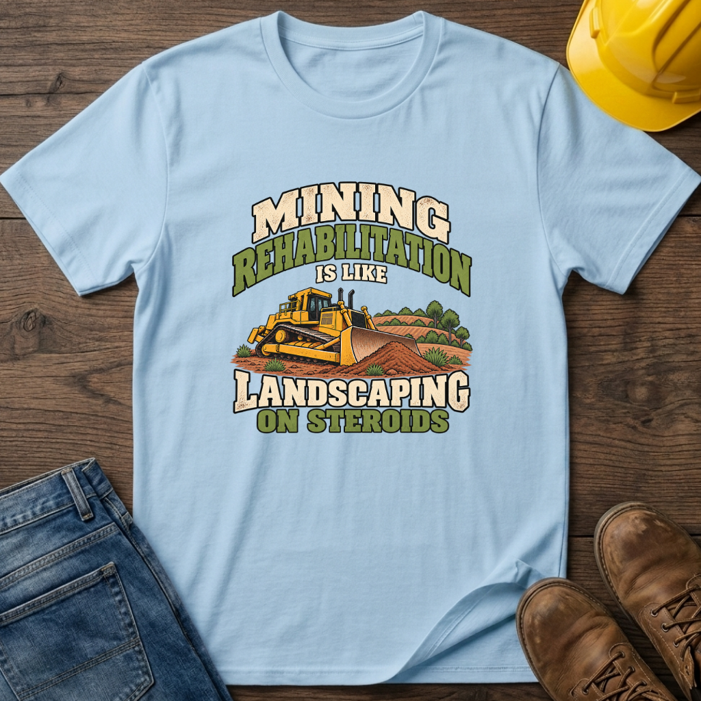 Mining Rehab T-Shirt