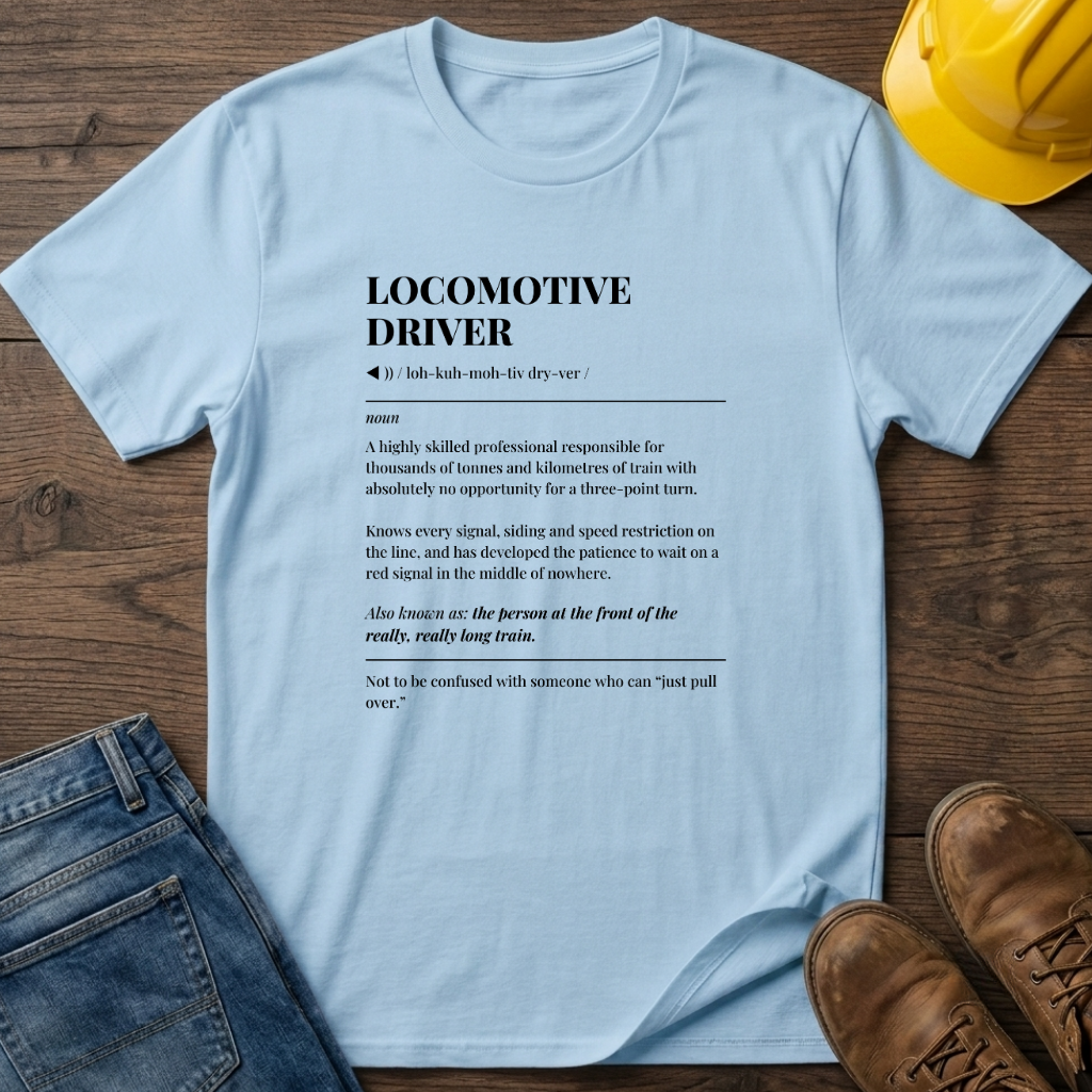 Loco Driver Definition T-Shirt