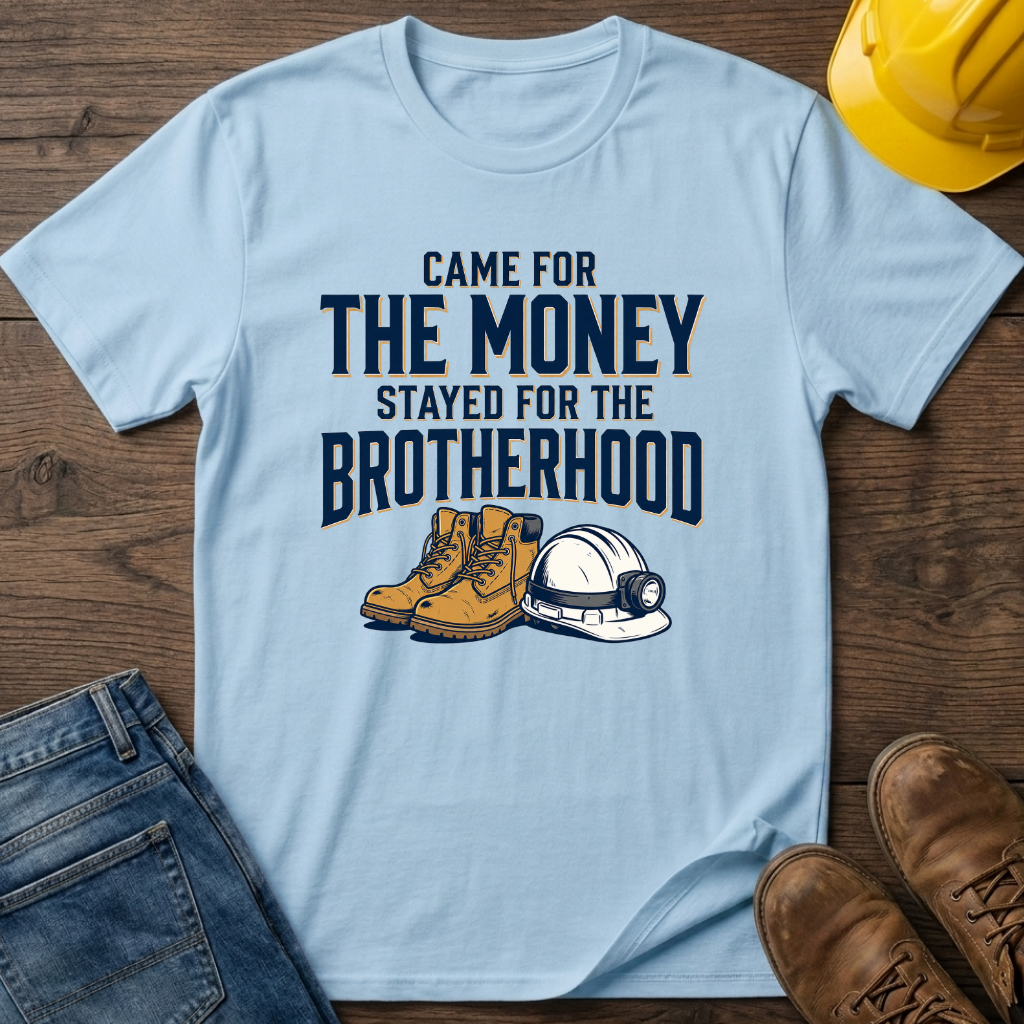 Stayed For The Brotherhood T-Shirt
