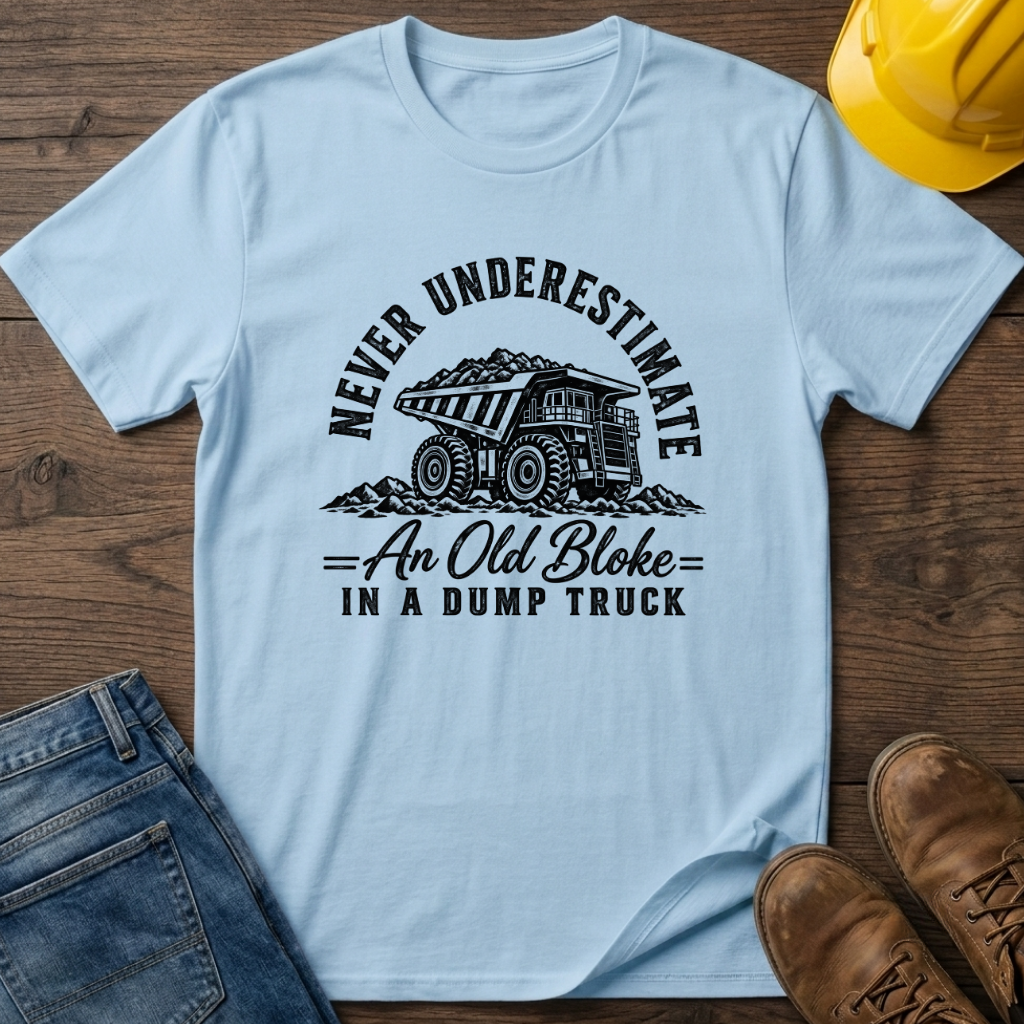 Old Bloke Dump Truck T-Shirt