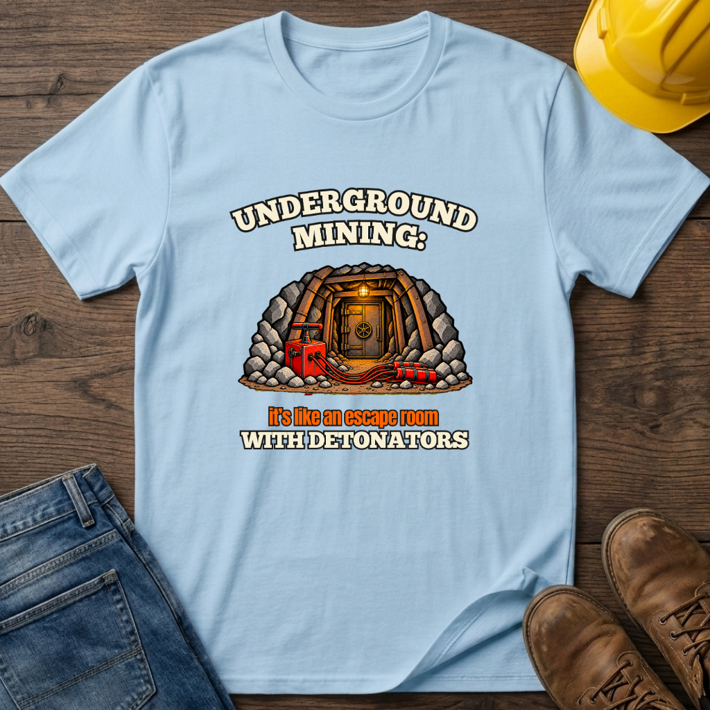 Underground Mining Escape T-Shirt