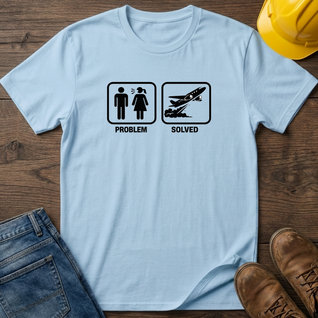 Problem Solved Fly Out Day T-Shirt
