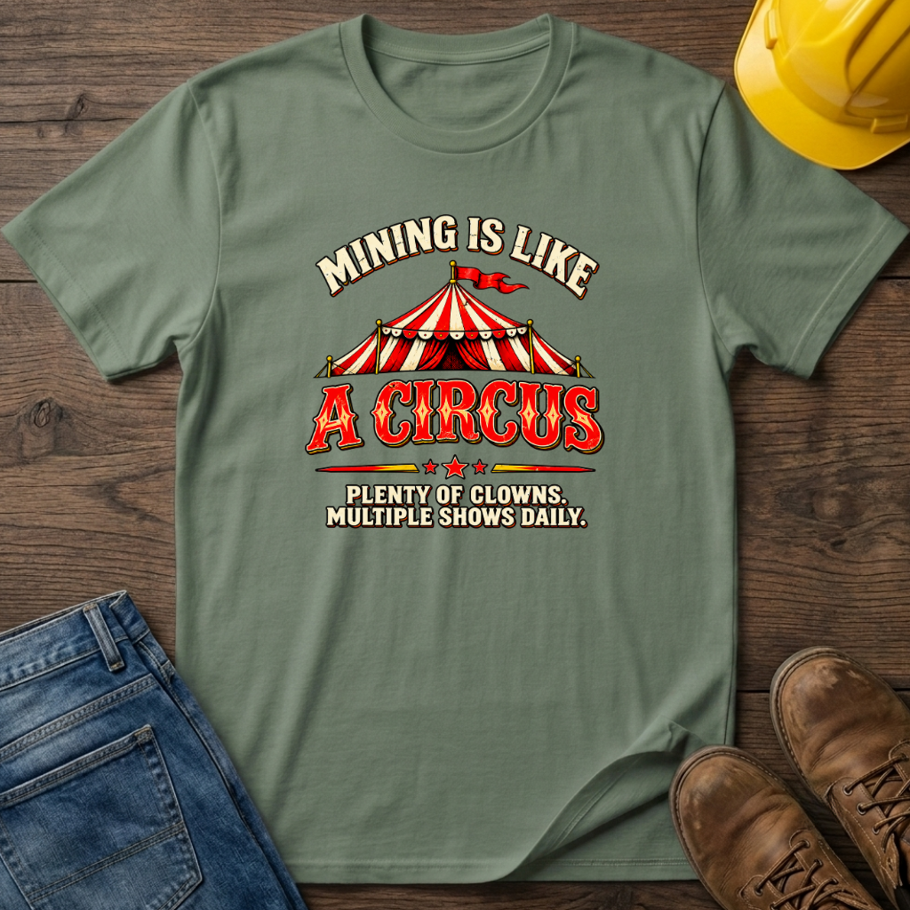 Like A Circus T-Shirt