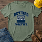 Retired For R'N'R T-Shirt