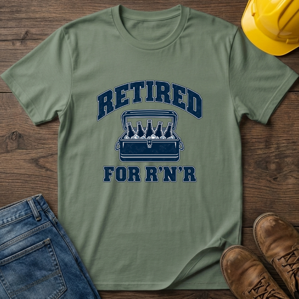 Retired For R'N'R T-Shirt
