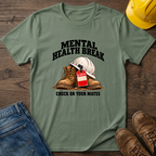 Mental Health Break #2 T-Shirt