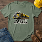 In My Office - Road Train T-Shirt