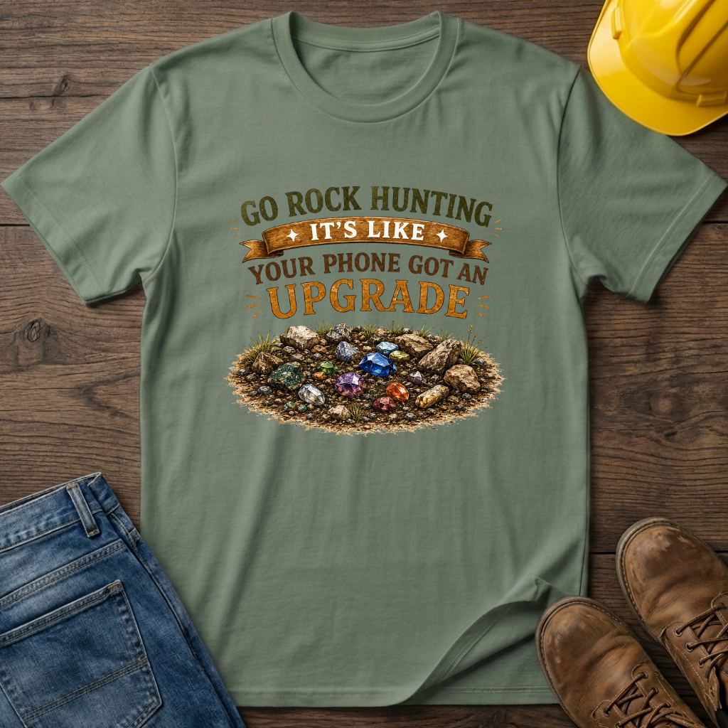 Go Rock Hunting T-Shirt