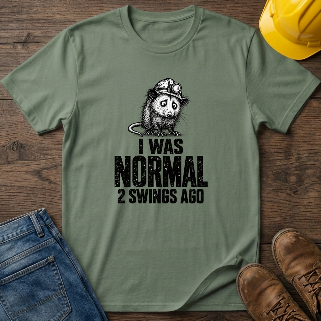 I Was Normal T-Shirt