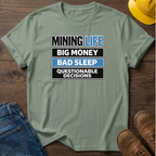 Mining Life T-Shirt
