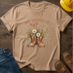 She Showed Up T-Shirt