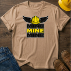 Mine Mine Mine T-Shirt