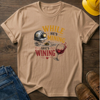 While He's Mining She's Wining T-Shirt