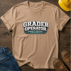 Grader Operator Precision T-Shirt
