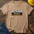 Mechanic No Fix No Work T-Shirt