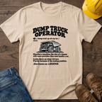 Dump Truck Operator Definition #2 T-Shirt