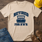 Retired For R'N'R T-Shirt