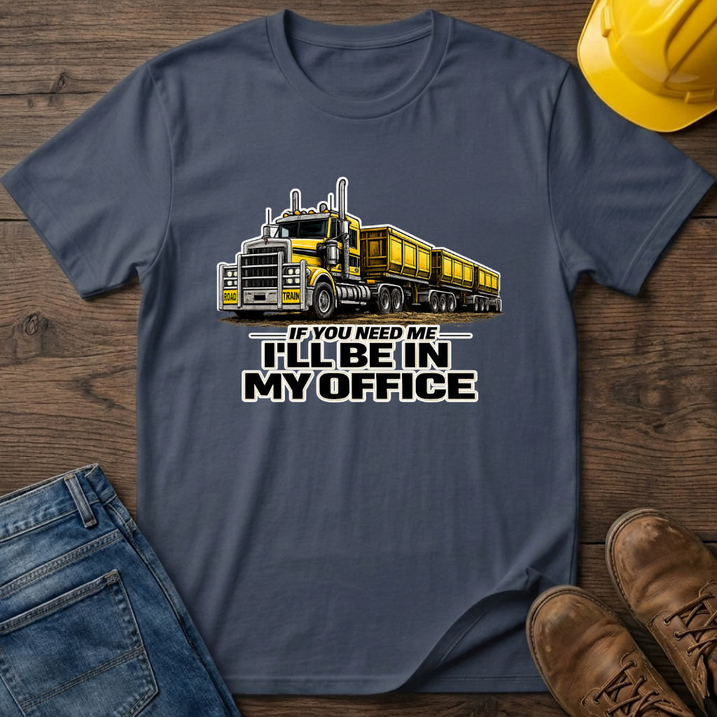 In My Office - Road Train T-Shirt