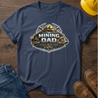 Mining Dad Doing It For Them T-Shirt