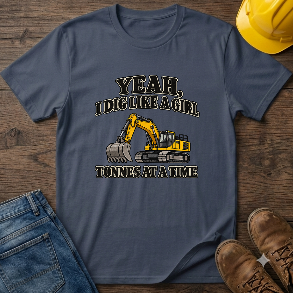Dig Like A Girl T-Shirt