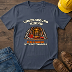 Underground Mining Escape T-Shirt