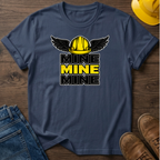 Mine Mine Mine T-Shirt