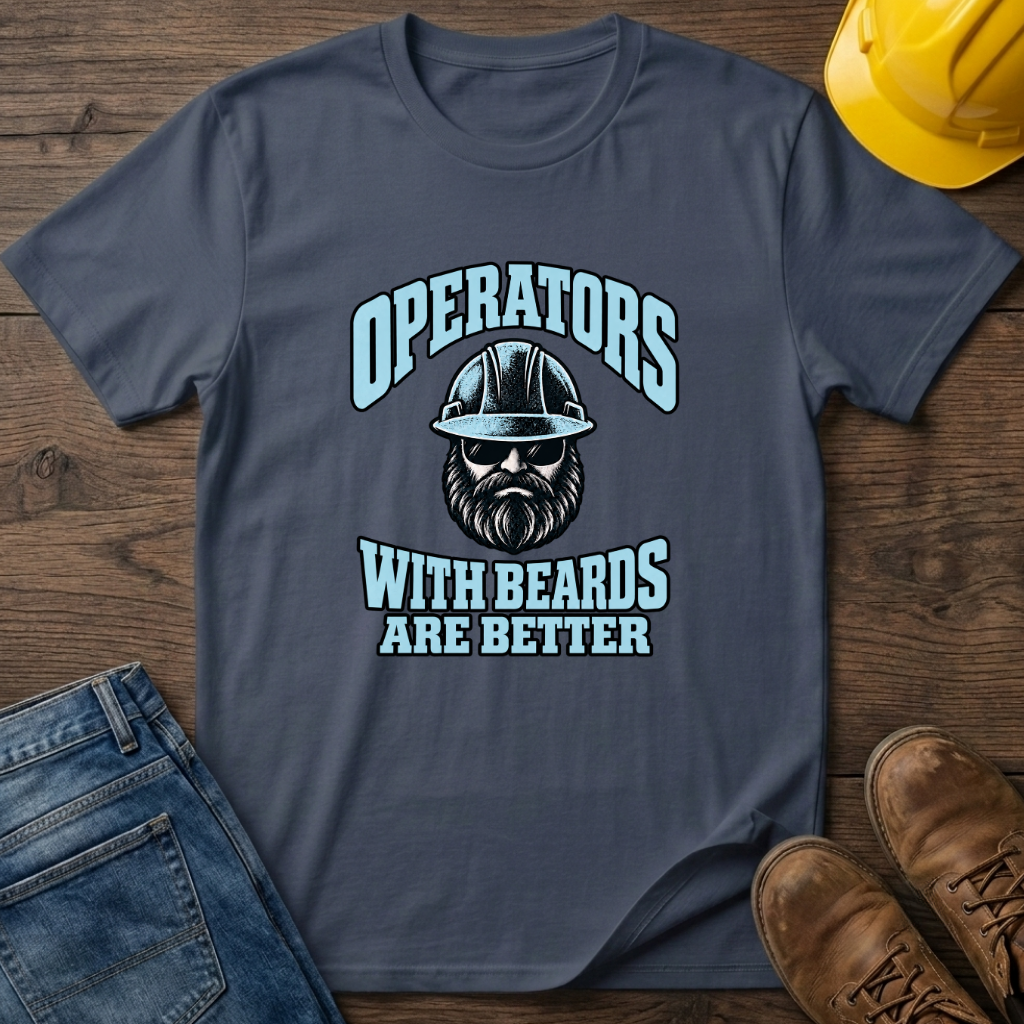 Beards Are Better T-Shirt