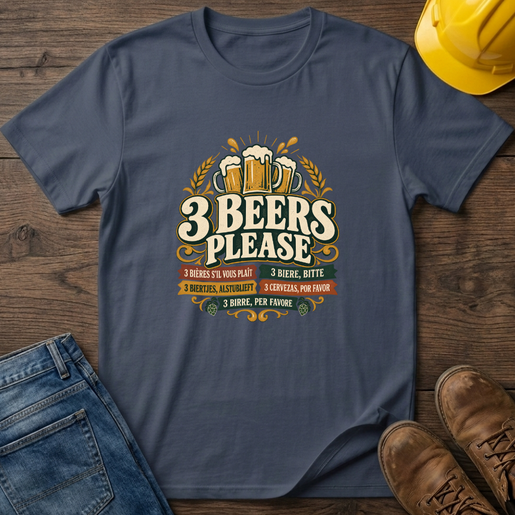 3 Beers Please T-Shirt