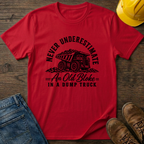 Old Bloke Dump Truck T-Shirt